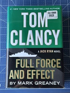 Tom Clancy Full Force and Effect by Mark Greaney (2014, Hardcover) - Foto 1 di 6