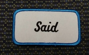 SAID NAME TAG BLUE AND WHITE Iron or Sew-On Patch - Picture 1 of 2