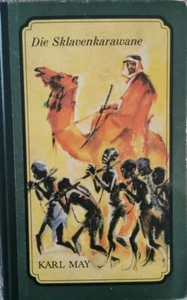 Die Sklavenkarawane  di Karl May,  1963,  Buchgemeinde Alpeland - ER - Imagen 1 de 1