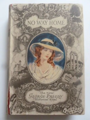 “George R Preedy”– NO WAY H0ME (1947) – Historical Crime Novel by Marjorie Bowen - Image 1 of 4