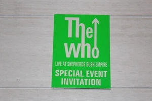 THE WHO COLLECTOR SPECIAL EVENT INVITATION STICKER PASS ! SHEPHERDS BUSH EMPIRE - Foto 1 di 2