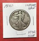 1916D Us Liberty Walker Half Dollar! "Denver Mint" Good+! First Year Issue!