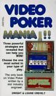 Video Poker Mania by Louise Crevelt and Dwight Crevelt (1991, Trade Paperback)