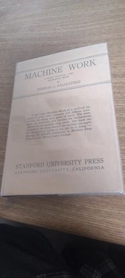 Machine work A shop manual and reference book 1930 stanford press HC w/ DJ - Image 1 of 4