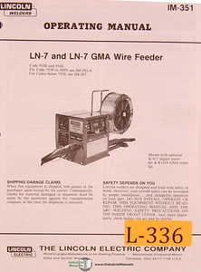 Lincoln LN-7 y LN-7 GMA, Manual de Piezas y Soldadura de Alimentación de Alambre 1990 - Imagen 1 de 3
