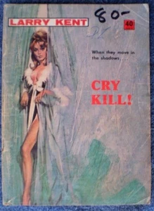 LARRY KENT-CRY KILL! #754-GGA - Imagen 1 de 2