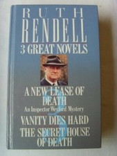Three Great Novels: A New Lease of Death; Vanity Dies Hard; ... by Rendell, Ruth