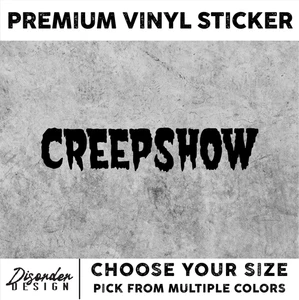 CREEPSHOW [VINYL STICKER]-for Car/Truck WINDOW-LAPTOP-FOLDER-YOU PICK COLOR/SIZE - Picture 1 of 6