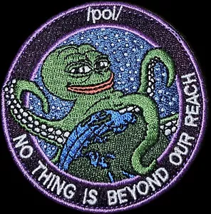 4chan /pol/ Patch: "No Thing Is Beyond Our Reach" - Picture 1 of 1