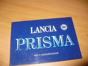 LIBRETTO USO E MANUTENZIONE LANCIA PRISMA N.603.06.310 1a EDIZIONE IV 1986 - Picture 1 of 1