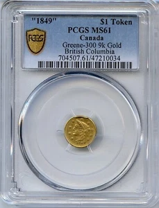 1849 $1 British Columbia / California Gold / PCGS MS61 Greene-300 LR.7 - Picture 1 of 8