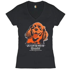Life is Better With My Spaniel Women's V-Neck T-shirt Cocker Spaniel Dog Tee - Picture 1 of 41
