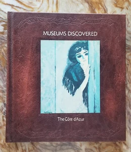 Museums of the Cote D'Azur (Museums Discoved) 1st Edition / Print ~ Leslie Shore - Imagen 1 de 4