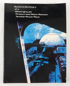Systems Summary Westinghouse Reactor Nuclear Power Plant Masche ©1971 1st BCPA - Foto 1 di 16