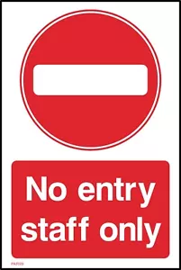 No Entry Staff Only Sign or Sticker - All Material & Size options (PAR99) - Picture 1 of 4