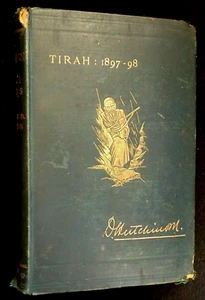 The Campaign In Tirah; 1897-1898 (1898-1st) Col H D Hutchinson, Orakzais Afridis - Imagen 1 de 24