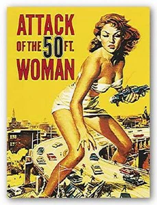 IMPRESIÓN DE ARTE CINEMATOGRÁFICO El ataque de la mujer de 50 pies Anónimo - Imagen 1 de 1