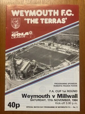 WEYMOUTH v MILLWALL PROGRAMME FA CUP FIRST ROUND 17/11/84 - Image 1 of 3