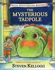 The Mysterious Tadpole: 25th Anniversary Edition by Kellogg, Steven