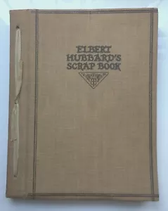 Antique Book Elbert Hubbard’s Scrap Book 1923 The Roycrofters Tan - Imagen 1 de 8