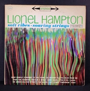 Lionel Hampton Soft Vibes Soaring Strings LP Vinyl Record Columbia CS 8461 - Picture 1 of 10