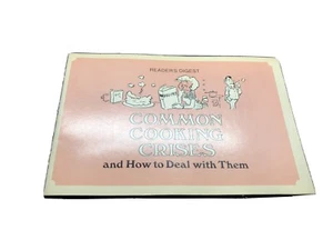 Reader's Digest Common Cooking Crises & How to Deal w/ Them Booklet 1973 - Picture 1 of 5