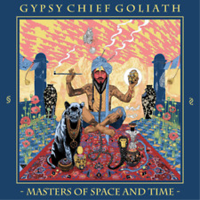 Gypsy Chief Goliath Masters of Space and Time (Vinyl) 12" Album