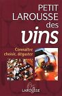 Petit Larousse des vins by Collectif | Book | condition good