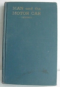 Man and the Motor Car, Revised; 1941 HC, Illustrated, High School Driver's Ed - Imagen 1 de 4