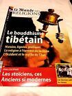 Le MONDE des RELIGIONS n°30 J/Août 2008**RARE**BOUDDHISME TIBÉTAIN**STOÏCIENS