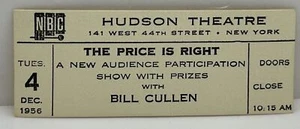 The Price is Right With Bill Cullen NBC Hudson Theater Ticket December 4, 1956 - Picture 1 of 2