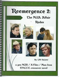 Mann von Onkel Akte X NCIS Fanzine "Reemergence The MIA Affair 2" GEN Roman  - Bild 1 von 1