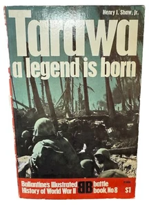 Ballantine's Illustrated History of WWII Battle Book No. 8 Tarawa 1st Edition - Imagen 1 de 9