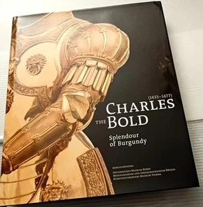 Charles the Bold 1433-1477 - Splendour of  Burgundy - Picture 1 of 2