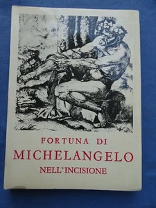 ROTILI-FORTUNA DI MICHELANGELO NELL'INCISIONE-CATALOGO MOSTRA BENEVENTO 1964 - Bild 1 von 2