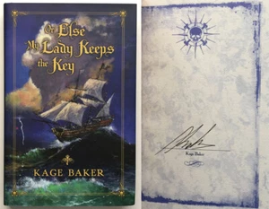 SIGNED KAGE BAKER Or Else My Lady Keeps the Key SUBTERRANEAN Press ltd ed wOw !! - Picture 1 of 4