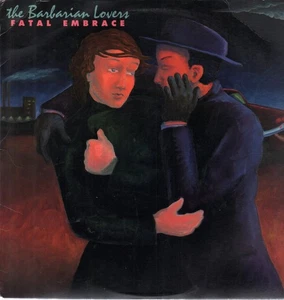 Barbarian Lovers Fatal Embrace LP vinyl USA Blue City 1987 with A4 press release - Picture 1 of 2