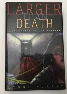 LARGER THAN DEATH Lynne Murray (1997, Hardcover) Signed - Picture 1 of 5