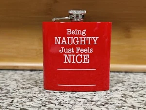 Red 6 oz Steel Hip Flask with Funnel. "Being Naughty Just Feels Nice". - Picture 1 of 9