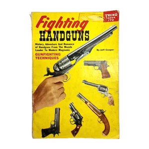 Fighting Handguns Book Magazine 1958 By Jeff Cooper Western Guns Cowboy Vintage - Picture 1 of 18