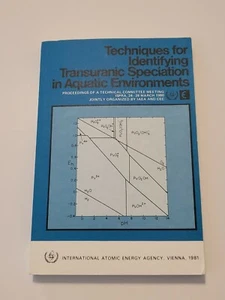 Techniques for Identifying Transuranic Speciation in Aquatic Environments 1981 - Picture 1 of 6