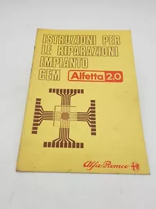 Manuale officina Alfa Romeo Alfetta 2.0 istruzioni per riparazioni impianto GEM. - Foto 1 di 24