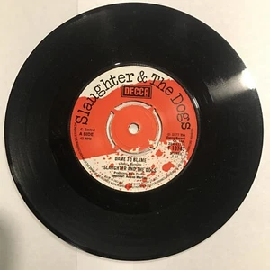 Slaughter & The Dogs – Dame To Blame / Johnny T 7" Single 1977 Decca F13743 *UK - Picture 1 of 2