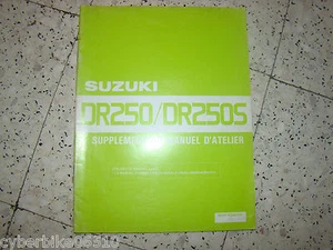 SUZUKI DR 250 / 250 S - SUPPLEMENT MANUEL D ATELIER D ENTRETIEN REVUE TECHNIQUE - Picture 1 of 1