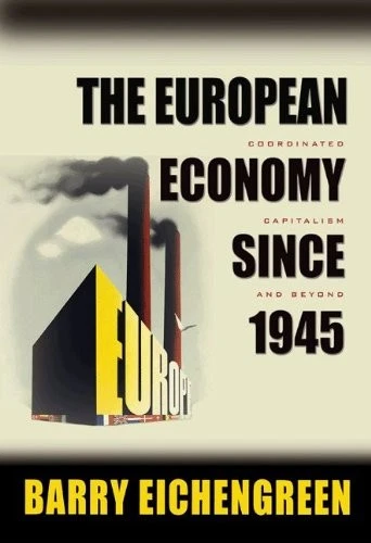 The European Economy since 1945: Coordinated Capitalism and Beyo - Image 1 of 1