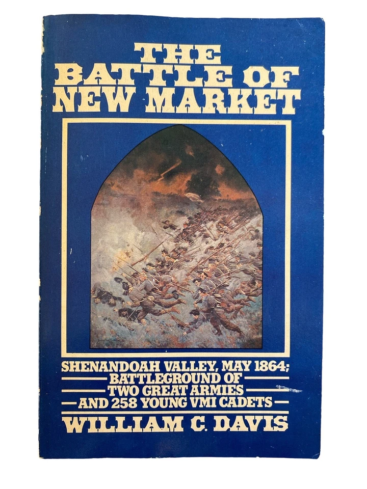 The Batttle Of New Market By William C. Davis 1975 Paperback - Image 1 of 1