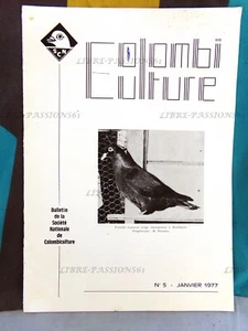 BULLETIN DE LA SOCIÉTÉ NATIONALE DE COLOMBICULTURE, N°6 AVRIL 1977 - Picture 1 of 7