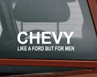 CHEVY EXTERIOR DECAL CHEVY LIKE A JEEP BUT FOR MEN STICKER! Funny vehicle decal