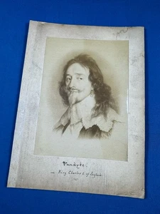 19thC. Cabinet/CDV Card KING CHARLES I ~ Van Dyke, 5 5/16" X 3 3/16" - Picture 1 of 5