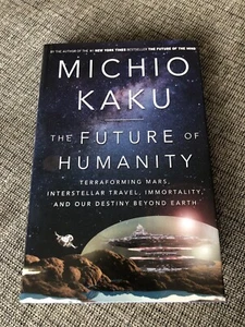 The Future of Humanity by Michio Kaku, First Edition Hardcover Book - Picture 1 of 4
